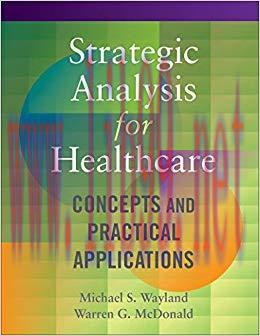 (PDF)Strategic Analysis for Healthcare Concepts and Practical Applications (AUPHA/HAP Book) Non...