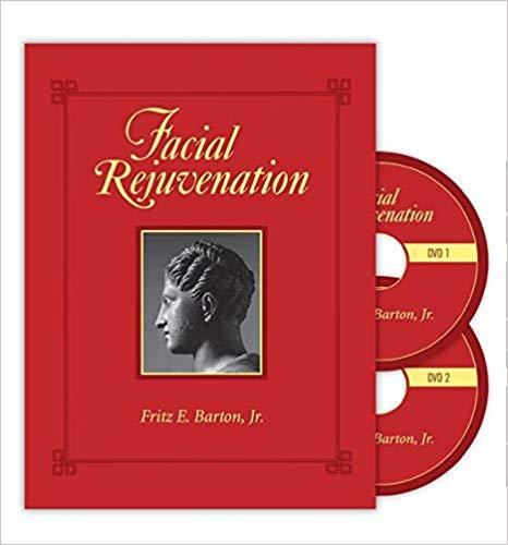 Facial Rejuvenation [Fritz E. Barton, Jr] + Videos