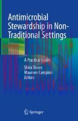 [PDF]Antimicrobial Stewardship in Non-Traditional Settings: A Practical Guide