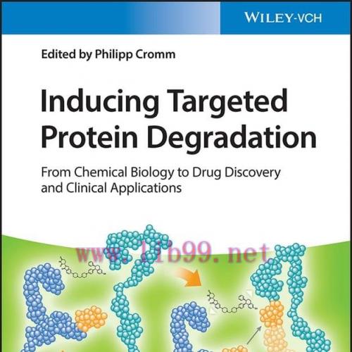 [AME]Inducing Targeted Protein Degradation: From_ Chemical Biology to Drug Discovery and Clinic...