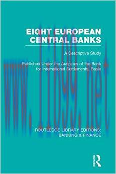 (PDF)Eight European Central Banks (RLE Banking & Finance): Organization and Activities (Routled...