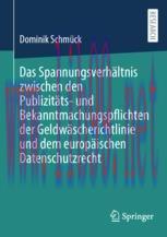 [PDF]Das Spannungsverhältnis zwischen den Publizitäts- und Bekanntmachungspflichten der Geldwäs...