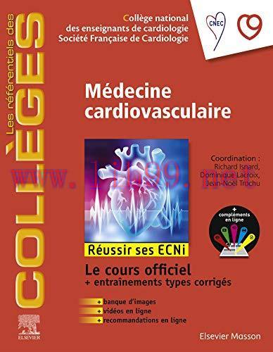 [AME]Médecine cardio-vasculaire: Réussir les ECNi (les référentiels des collèges) (French Editi...