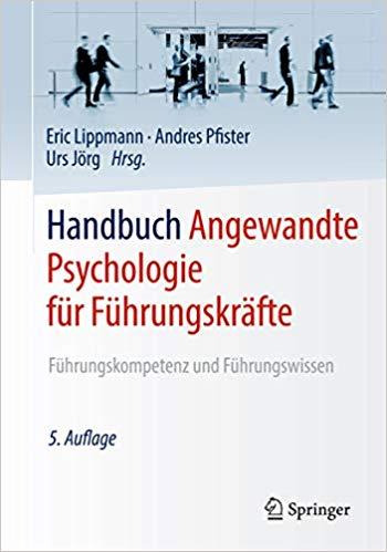 (PDF)Handbuch Angewandte Psychologie für Führungskräfte Führungskompetenz und Führungswissen (G...