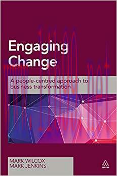 (PDF)Engaging Change: A People-Centred Approach to Business Transformation 1st Edition