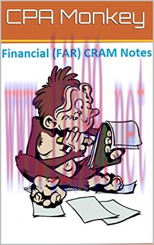 (PDF)CPA Monkey – CRAM Notes for the CPA Financial Accounting & Reporting Exam 2018-2019 Editio...