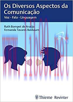[AME]Os diversos aspectos da comunicação: Voz – Fala – Linguagem (Original PDF)