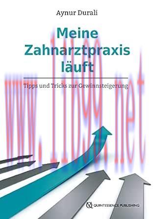 [AME]Meine Zahnarztpraxis läuft: Tipps und Tricks zur Gewinnsteigerung (German Edition) (EPUB)