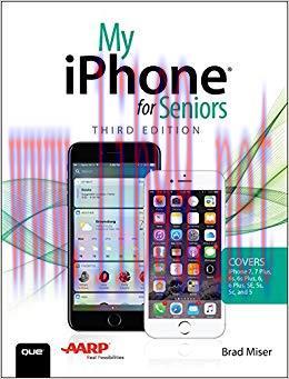 My iPhone for Seniors (Covers iPhone 7/7 Plus and other models running iOS 10): My iPhone for S...