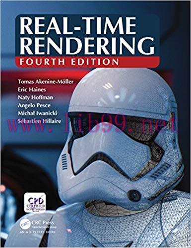 Real-Time Rendering, Fourth Edition 4th Edition,