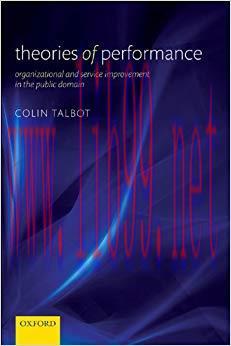 (PDF)Theories of Performance: Organizational and Service Improvement in the Public Domain 1st E...