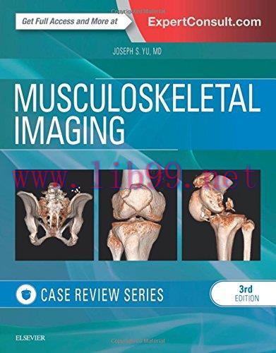 [AME]Musculoskeletal Imaging: Case Review Series, 3rd Edition (PDF)