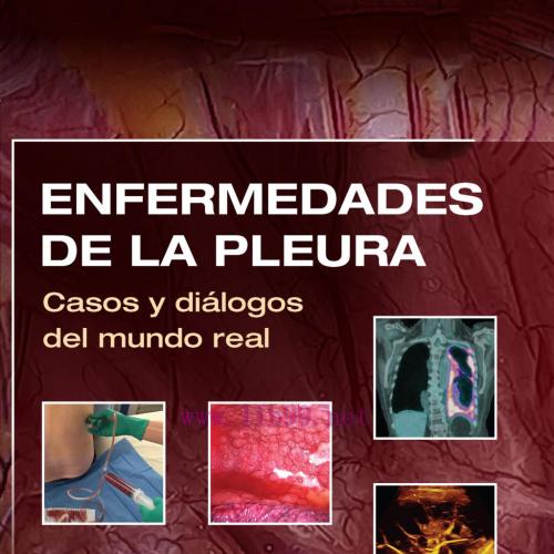 [AME]Enfermedades de la pleura Casos y diálogos del mundo real (True PDF)