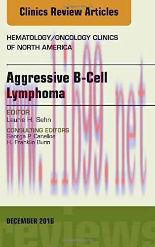 [AME]Aggressive B- Cell Lymphoma, An Issue of Hematology/Oncology Clinics of North America, 1e ...