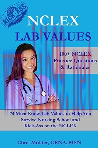 (PDF)NCLEX LAB VALUES: 100+ NCLEX Practice Questions and Rationales; 74 Must Know Labs to Help ...