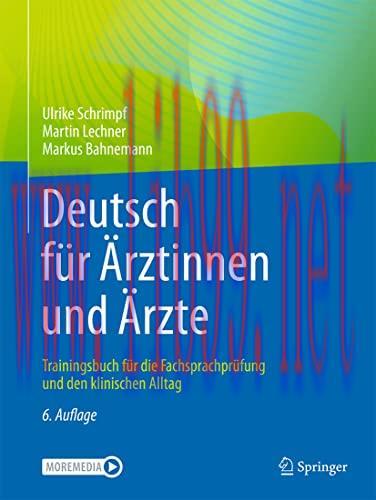 [AME]Deutsch für Ärztinnen und Ärzte: Trainingsbuch für die Fachsprachprüfung und den klinische...
