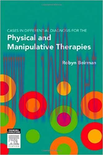 [PDF]Cases in Differential Diagnosis for the Physical and Manipulative Therapies