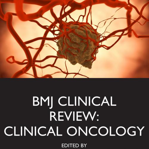 BMJ Clinical Review Clinical Oncology