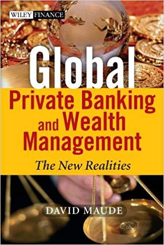 (PDF)Global Private Banking and Wealth Management The New Realities (The Wiley Finance Series) ...
