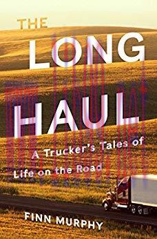 (PDF)The Long Haul: A Trucker’s Tales of Life on the Road