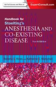 [AME]Handbook for Stoelting’s Anesthesia and Co-Existing Disease: Expert Consult: Online and Pr...