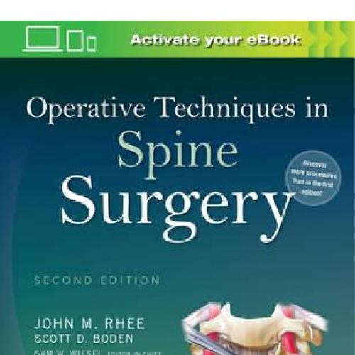 Operative Techniques in Spine Surgery 2nd Edition
