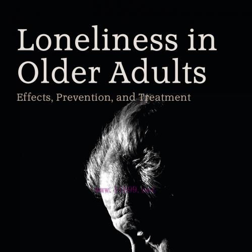 [AME]Loneliness in Older Adults: Effects, Prevention, and Treatment (EPUB)