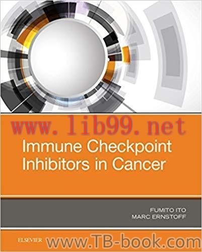 Immune Checkpoint Inhibitors in Cancer 1st Edition by Fumito Ito