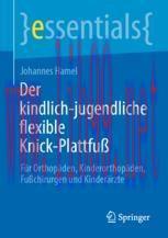 [PDF]Der kindlich-jugendliche flexible Knick-Plattfuß: Für Orthopäden, Kinderorthopäden, Fußchi...