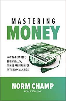 (PDF)Mastering Money How to Beat Debt, Build Wealth, and Be Prepared for any Financial Crisis 1...