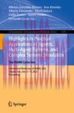 [PDF]Highlights in Practical Applications of Agents, Multi-Agent Systems, and Complex Systems S...