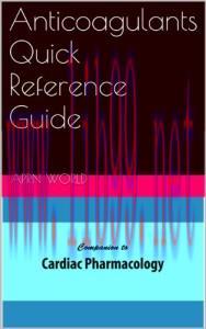 [AME]Anticoagulants Quick Reference Guide (EPUB)