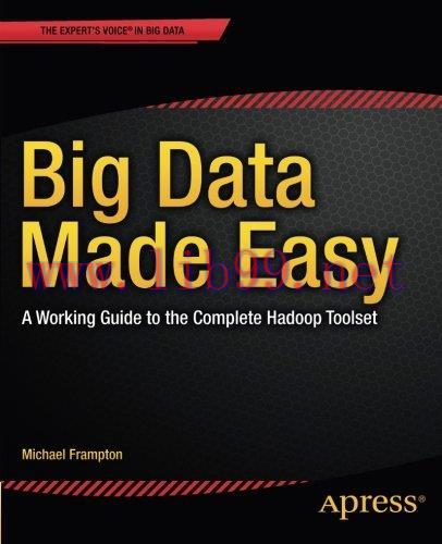 [FOX-Ebook]Big Data Made Easy: A Working Guide to the Complete Hadoop Toolset