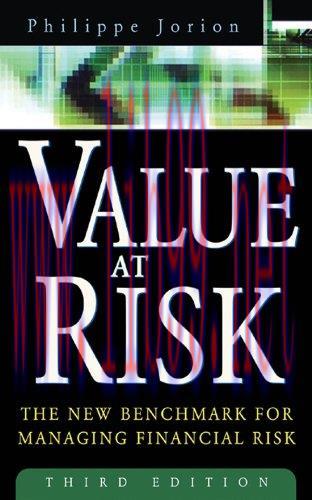 (PDF)Value at Risk, 3rd Ed.: The New Benchmark for Managing Financial Risk