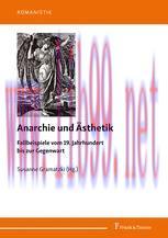 [PDF]Anarchie und Ästhetik: Fallbeispiele vom 19. Jahrhundert bis zur Gegenwart