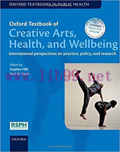 [PDF]Oxford Textbook of Creative Arts, Health, and Wellbeing