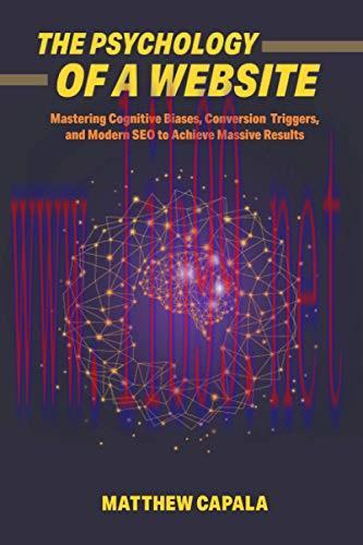 [FOX-Ebook]The Psychology of a Website: Mastering Cognitive Biases, Conversion Triggers and Mod...