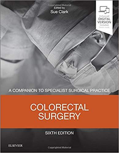 Colorectal Surgery A Companion to Specialist Surgical Practice 6th Edition