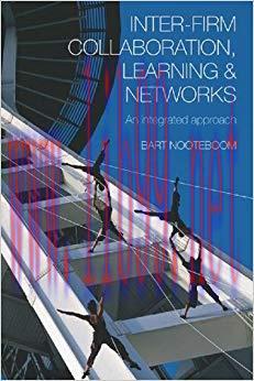 (PDF)Inter-Firm Collaboration, Learning and Networks: An Integrated Approach 1st Edition