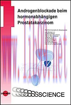 [AME]Androgenblockade beim hormonabhängigen Prostatakarzinom (UNI-MED Science) (German Edition)...