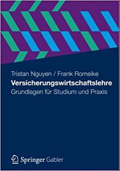 (PDF)Versicherungswirtschaftslehre Grundlagen für Studium und Praxis (German Edition) 2013 Edit...