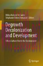 [PDF]Degrowth Decolonization and Development: When Culture Meets the Environment