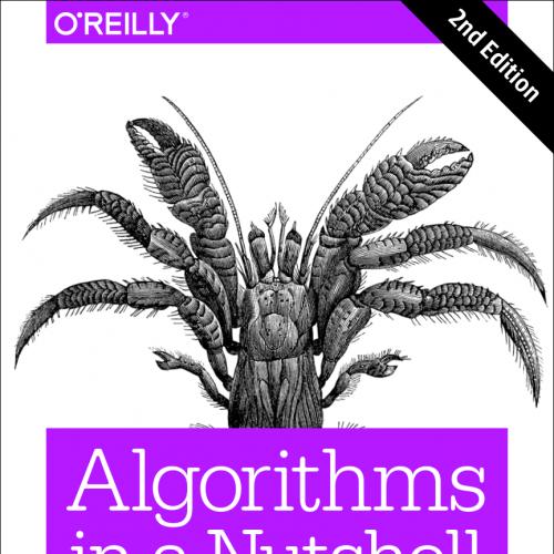 Algorithms in a Nutshell, 2nd Edition
