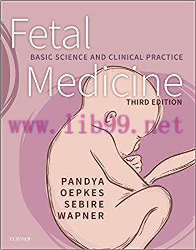 [AME]Fetal Medicine: Basic Science and Clinical Practice, 3rd Edition (ORIGINAL PDF from_ Publi...