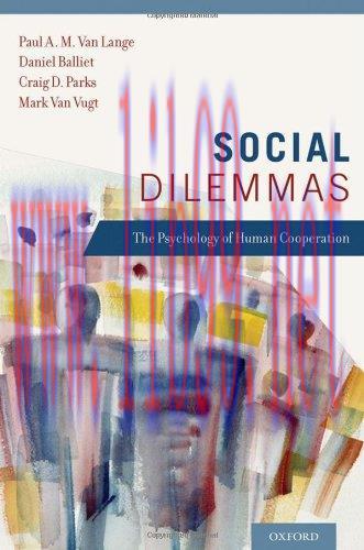 [FOX-Ebook]Social Dilemmas: Understanding Human Cooperation
