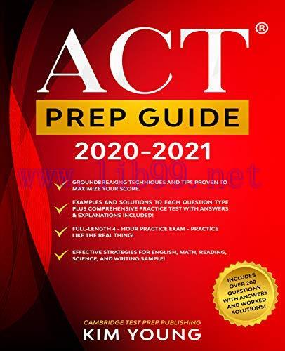[FOX-Ebook]ACT Prep Guide 2020-2021: Full-Length 4 hours Practice Exam, Groundbreaking Techniqu...