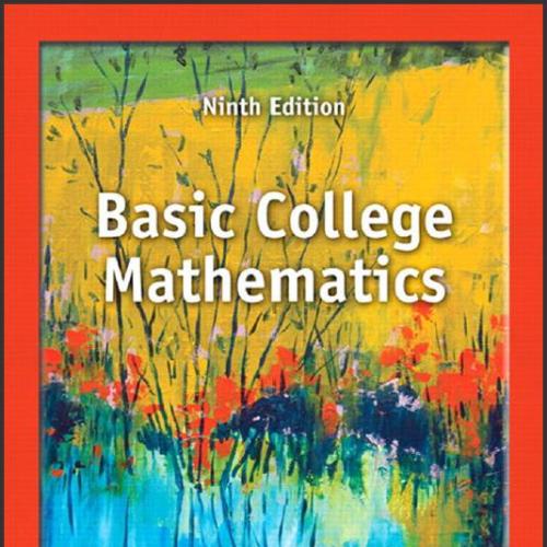 (Solution Manual)Basic College Mathematics, 9th Edition by Margaret L. Lial.zip