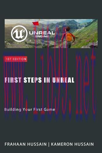 [FOX-Ebook]First Steps in Unreal: Building Your First Game