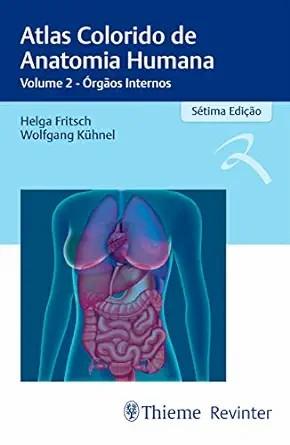 [AME]Atlas Colorido de Anatomia Humana: Volume 2 - Órgãos Internos (Portuguese Edition) (EPUB)