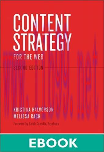Content Strategy for the Web: Content Strategy Web _p2 (Voices That Matter) 2nd Edition,
